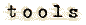 tools