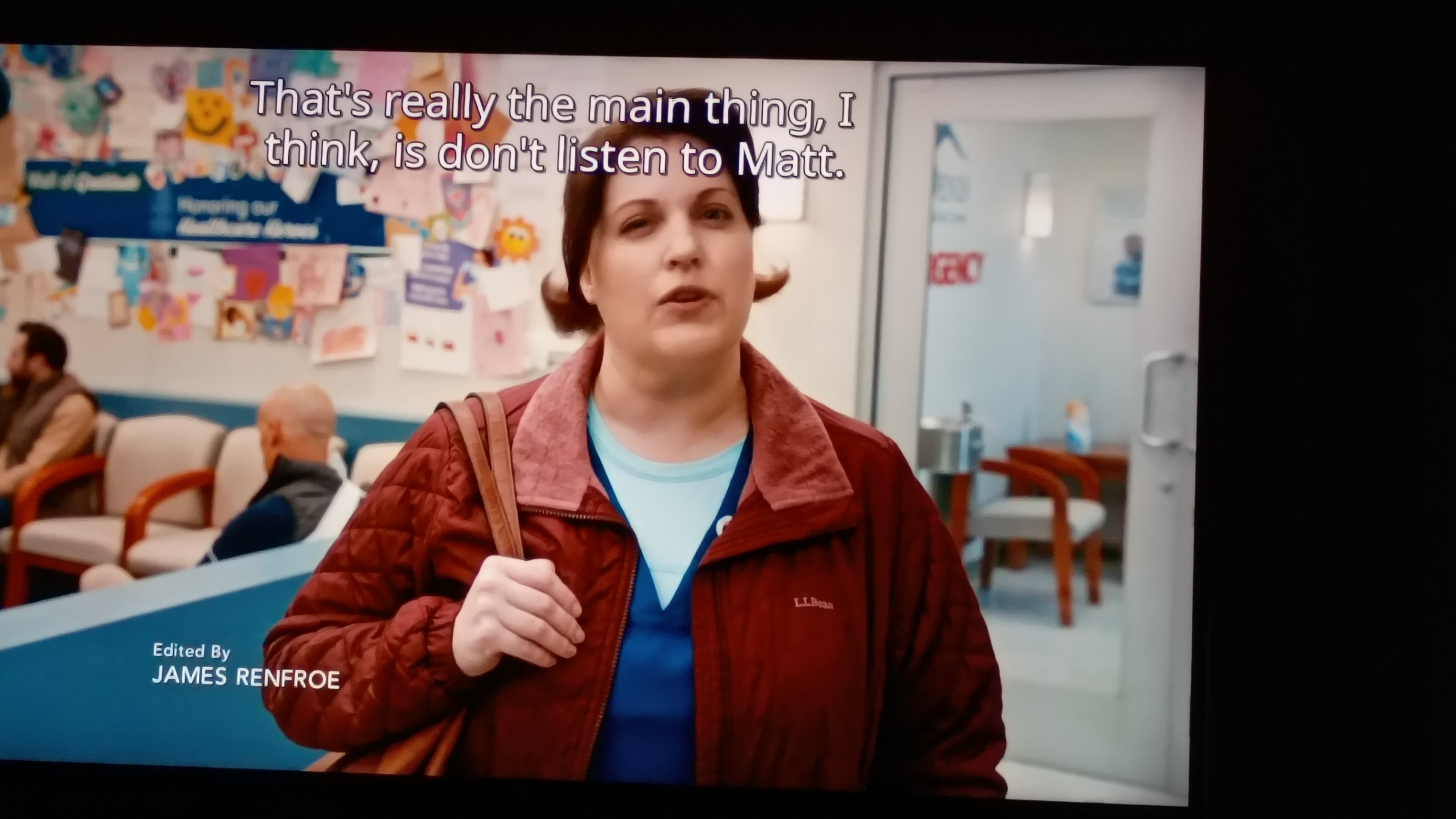 Character from the St. Denis TV show stating That's really the main thing, I think, is don't listen to Matt.